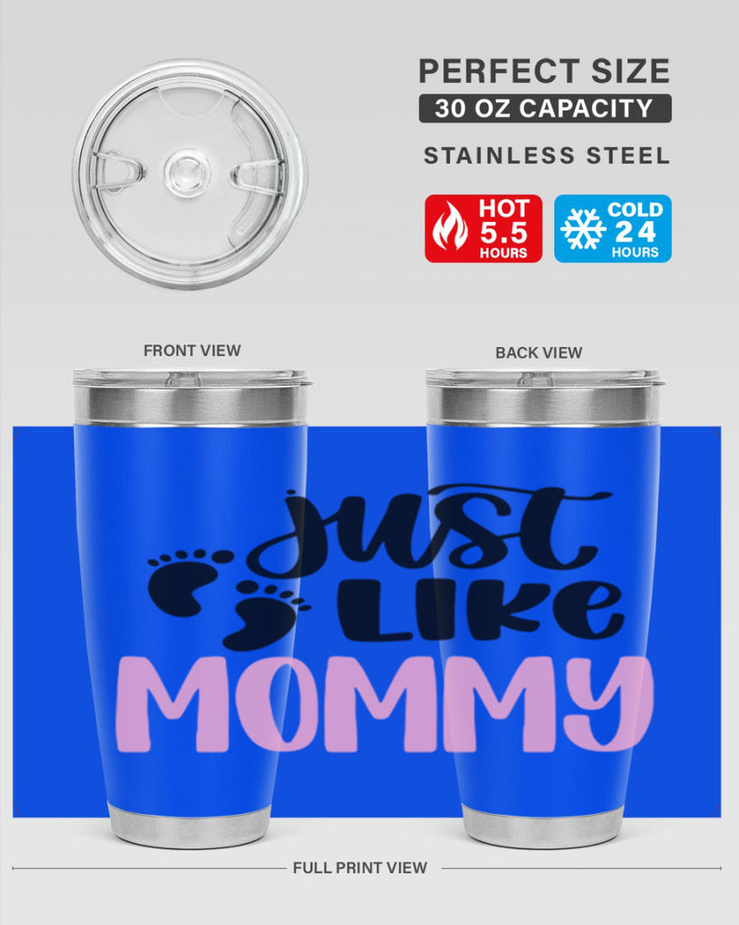 Just Like Mommy Style 76#- baby- tumbler