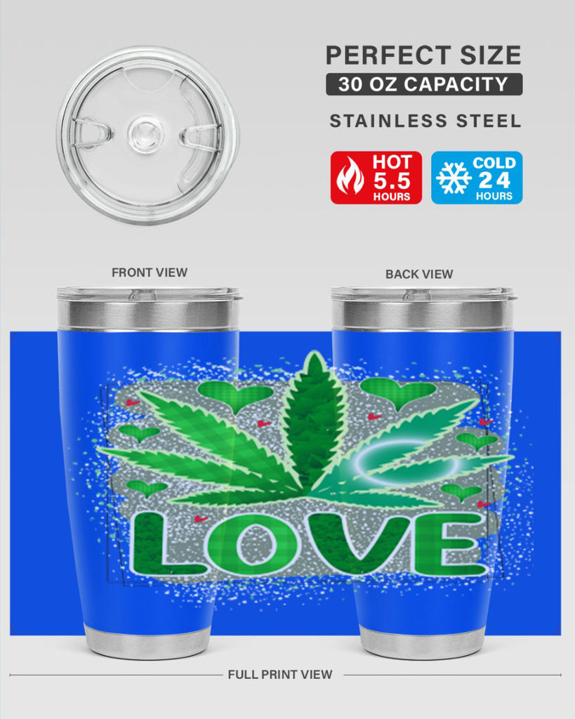 Love 188#- marijuana- Tumbler