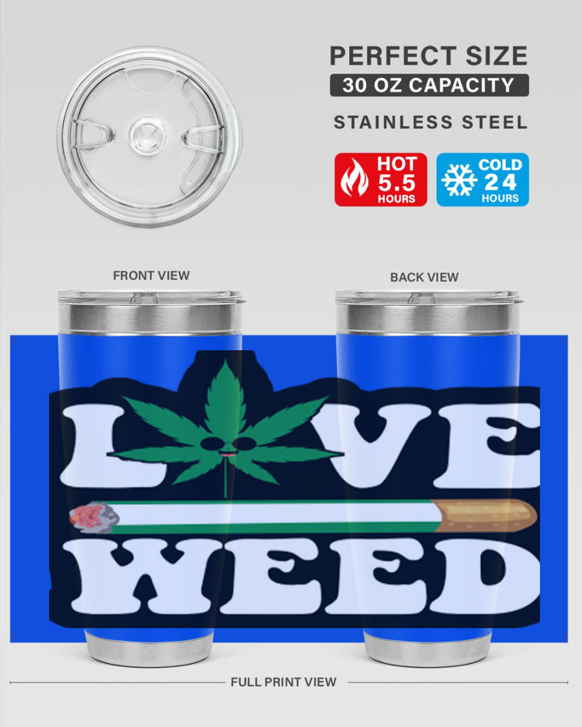 Love weed 194#- marijuana- Tumbler