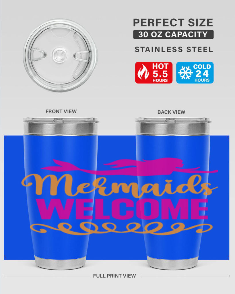 Mermaids Welcome 472#- mermaid- Tumbler
