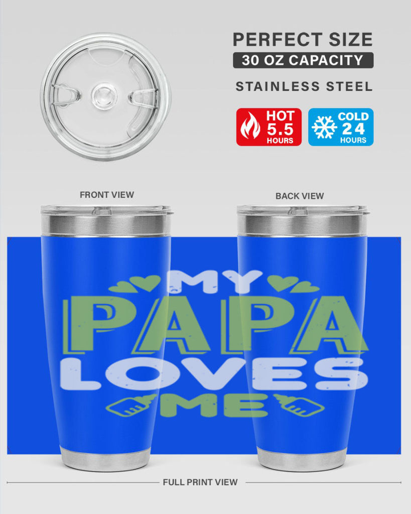 My Papa Loves Me Style 185#- baby- tumbler