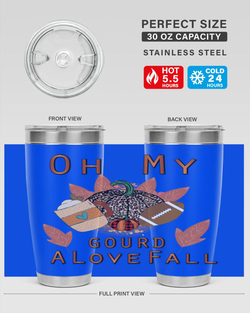 Oh My Gourd A Love Fall 452#- fall- Tumbler