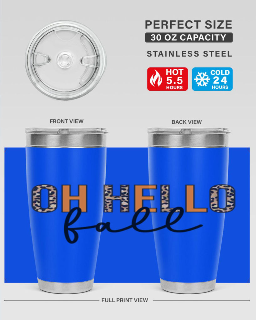 Oh hello fall 451#- fall- Tumbler