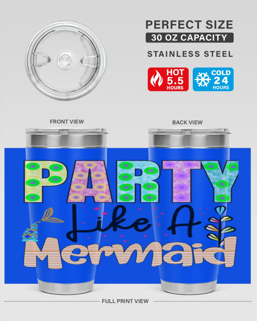 Party Like A Mermaid 538#- mermaid- Tumbler