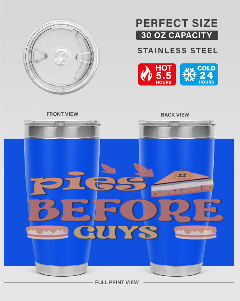 Pies Before Guys 469#- fall- Tumbler