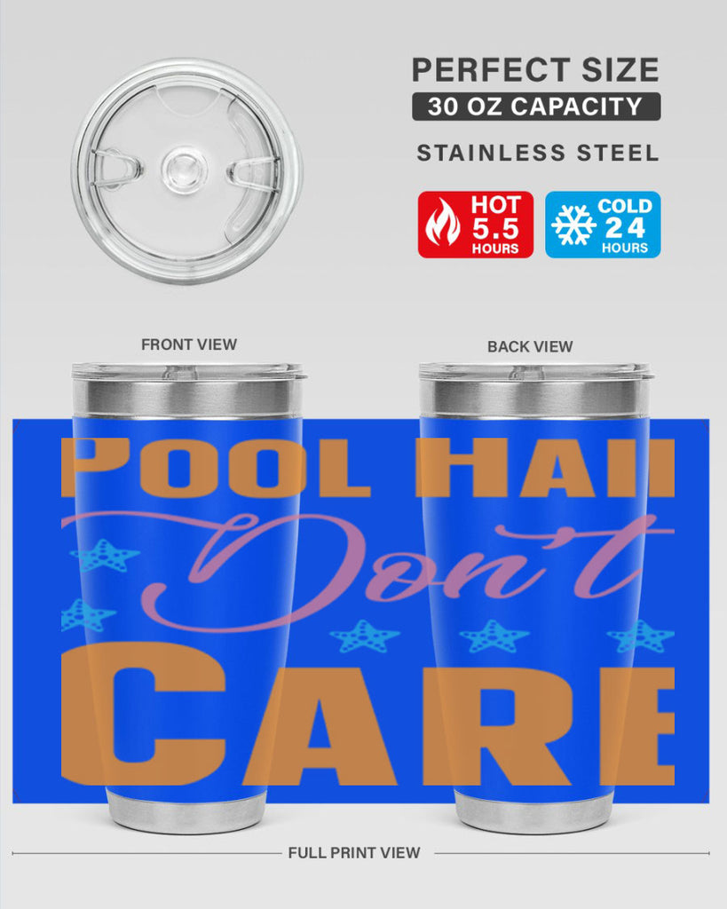 Pool Hair Dont Care 543#- mermaid- Tumbler