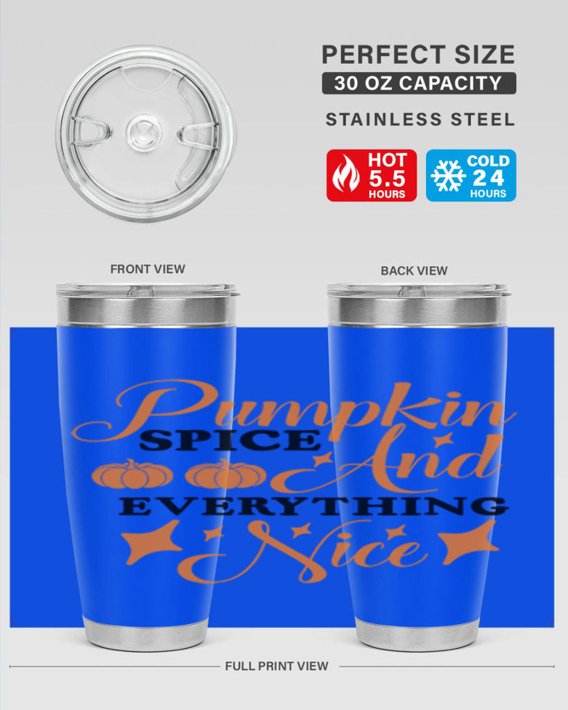 Pumpkin Spice And Everything Nice 541#- fall- Tumbler