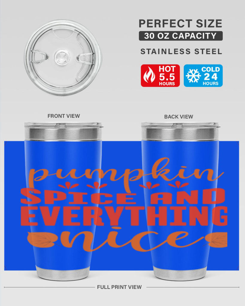 Pumpkin Spice And Everything Nice Design 535#- fall- Tumbler
