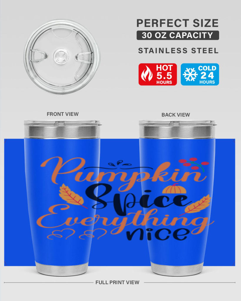 Pumpkin Spice Everything Nice 543#- fall- Tumbler