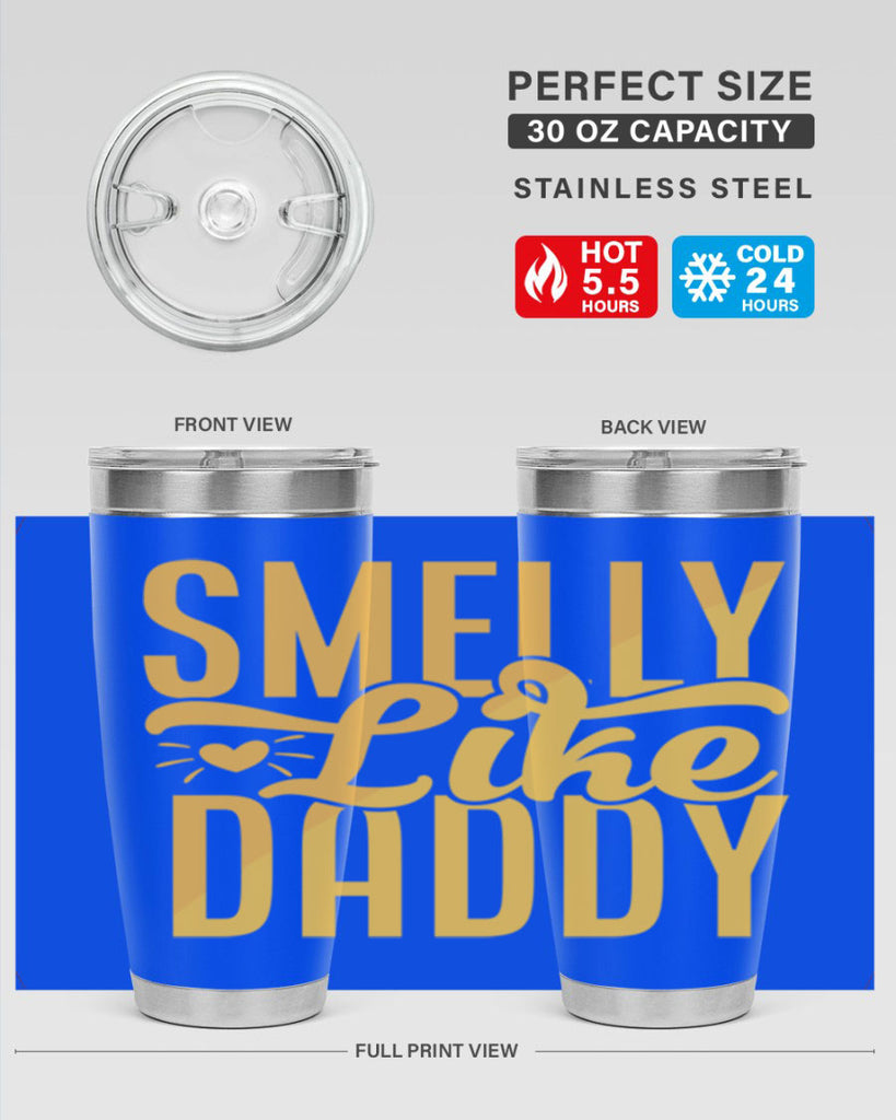 Smelly Like Daddy Style 200#- baby- tumbler