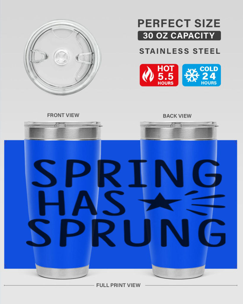 Spring Has Sprung 435#- spring- Tumbler