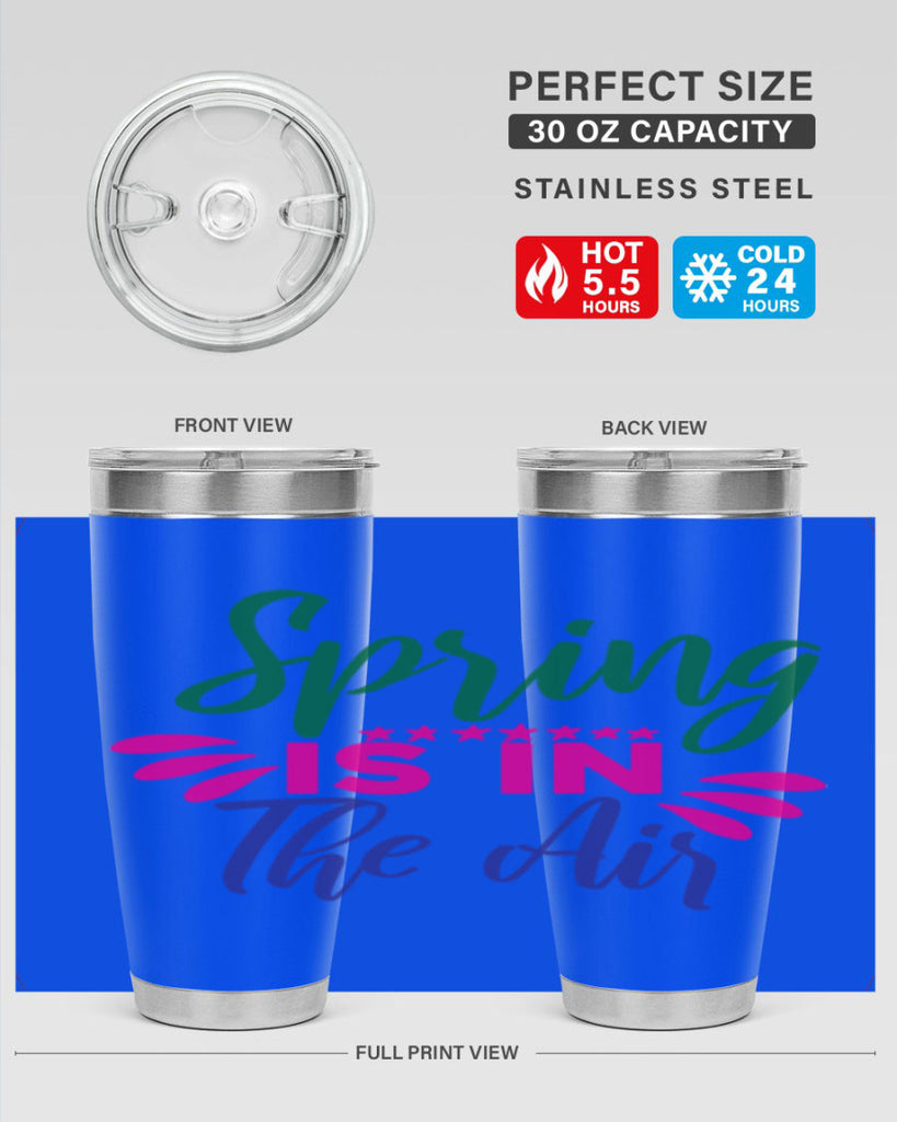 Spring Is In The Air 462#- spring- Tumbler