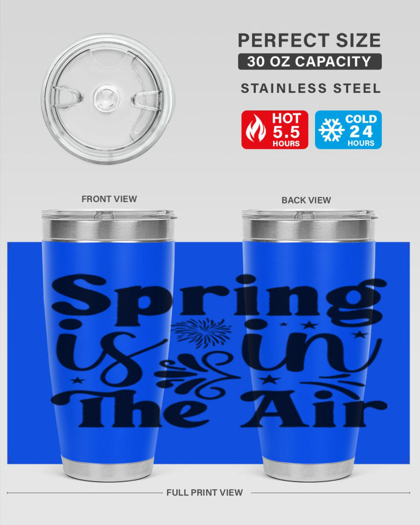 Spring Is In The Air 464#- spring- Tumbler