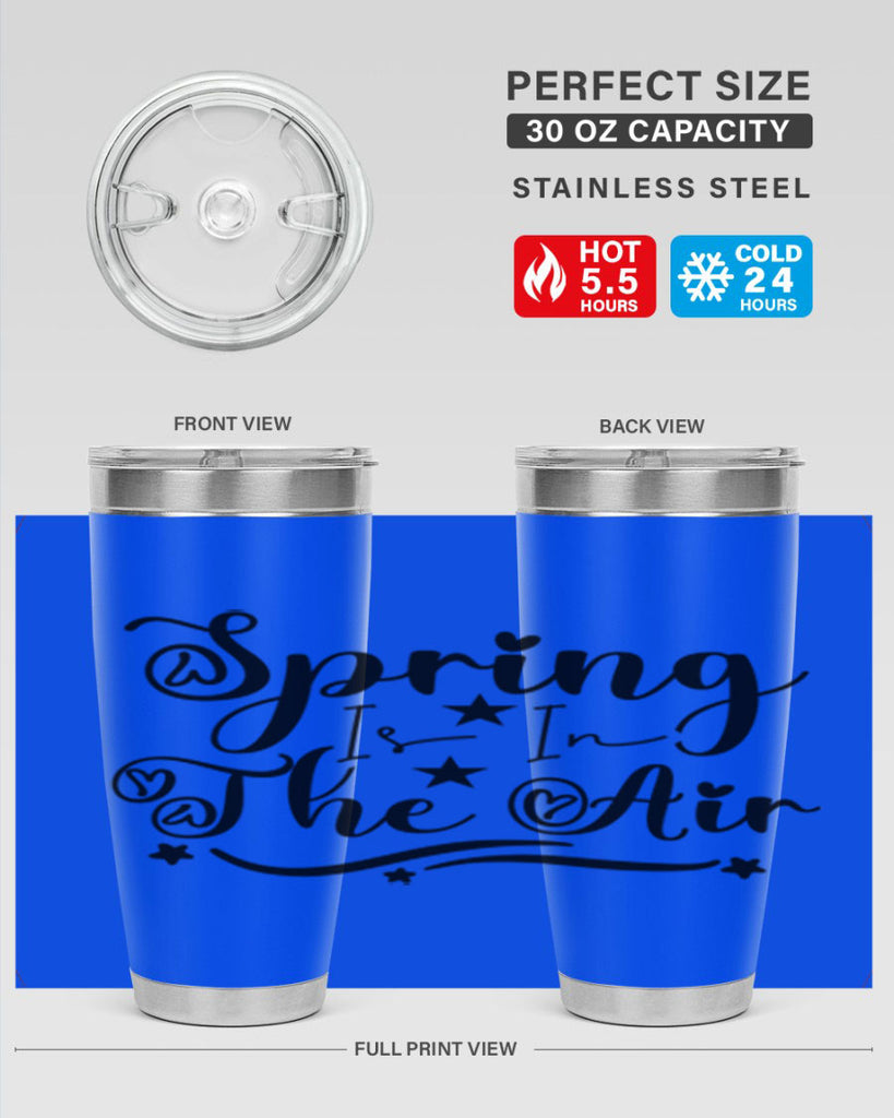 Spring Is In The Air 465#- spring- Tumbler