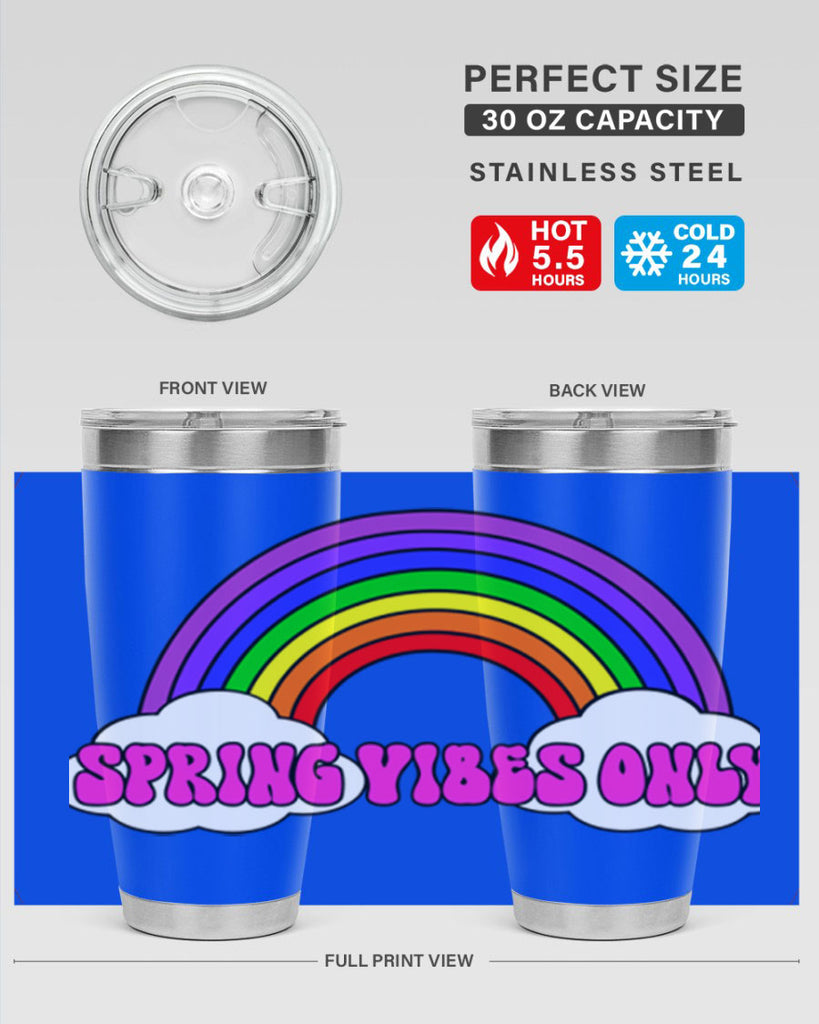 Spring Vibes Only477#- spring- Tumbler