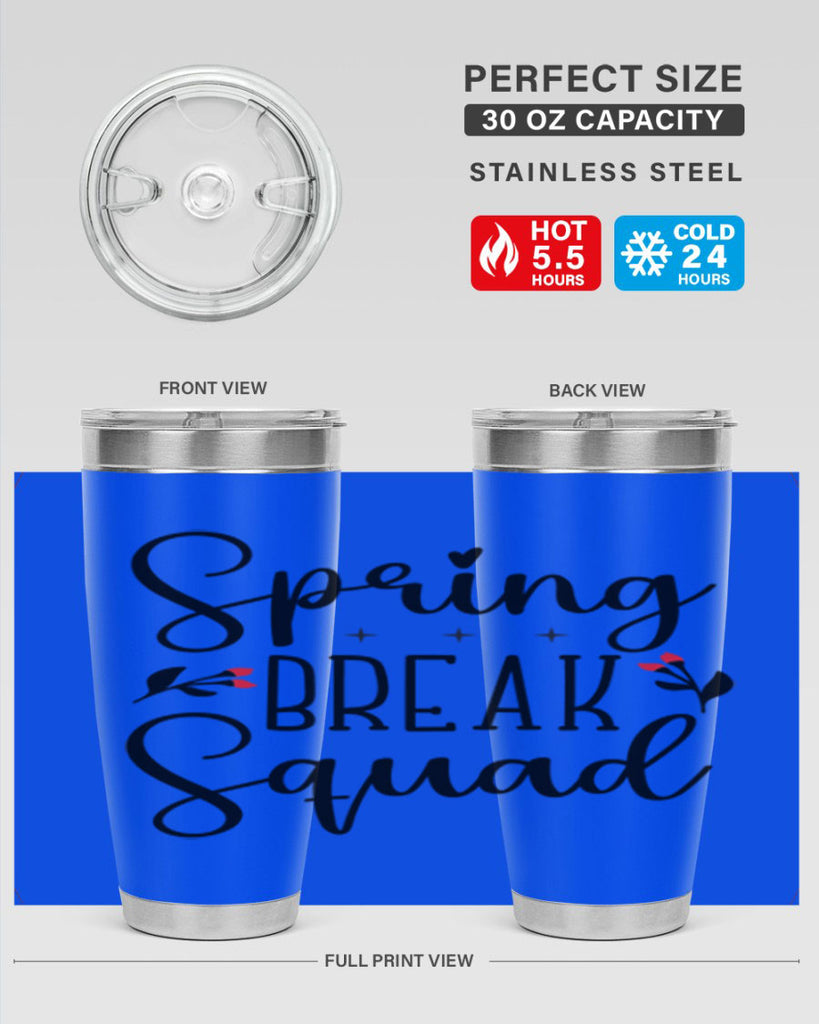 Spring break squad  485#- spring- Tumbler