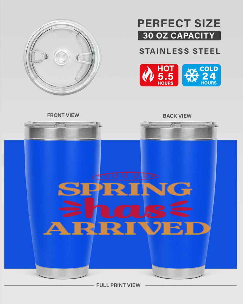 Spring has arrived 427#- spring- Tumbler