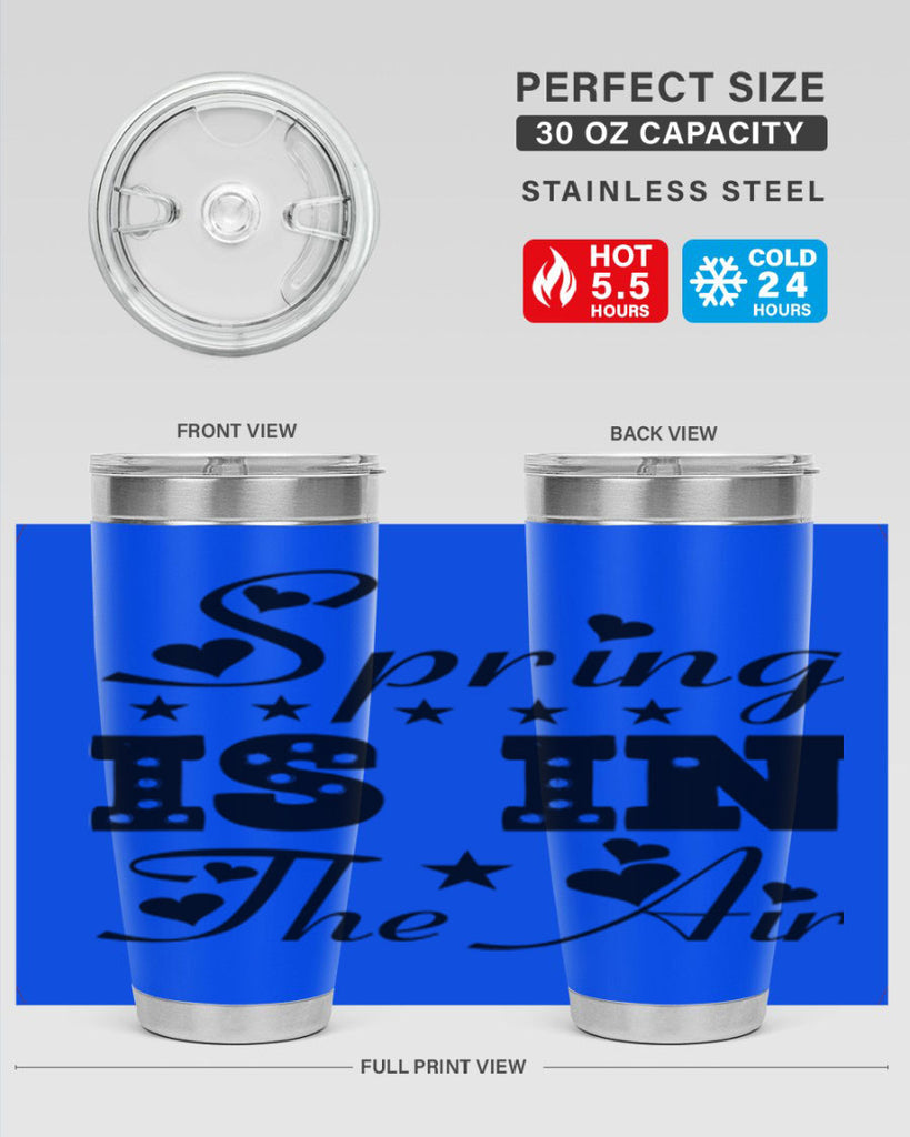 Spring is in the Air 463#- spring- Tumbler