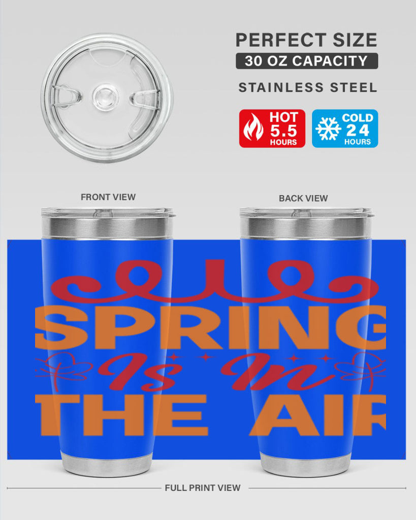 Spring is in the air 467#- spring- Tumbler