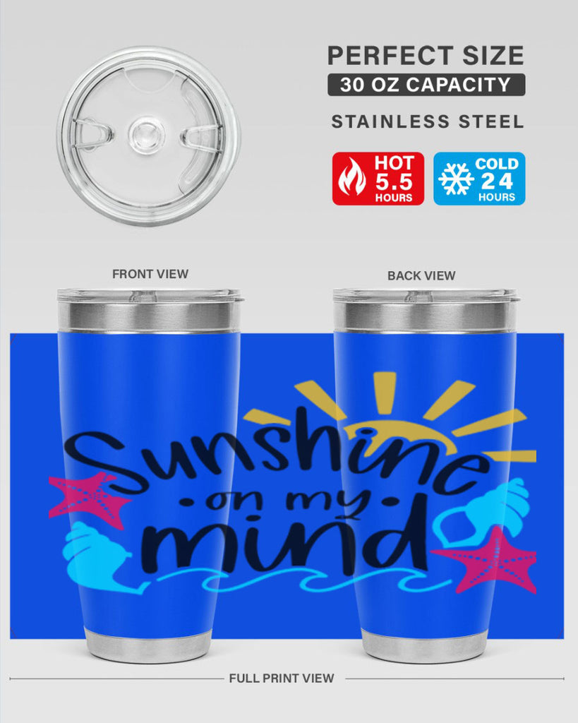 Sunshine On My Mind Style 15#- summer- Tumbler