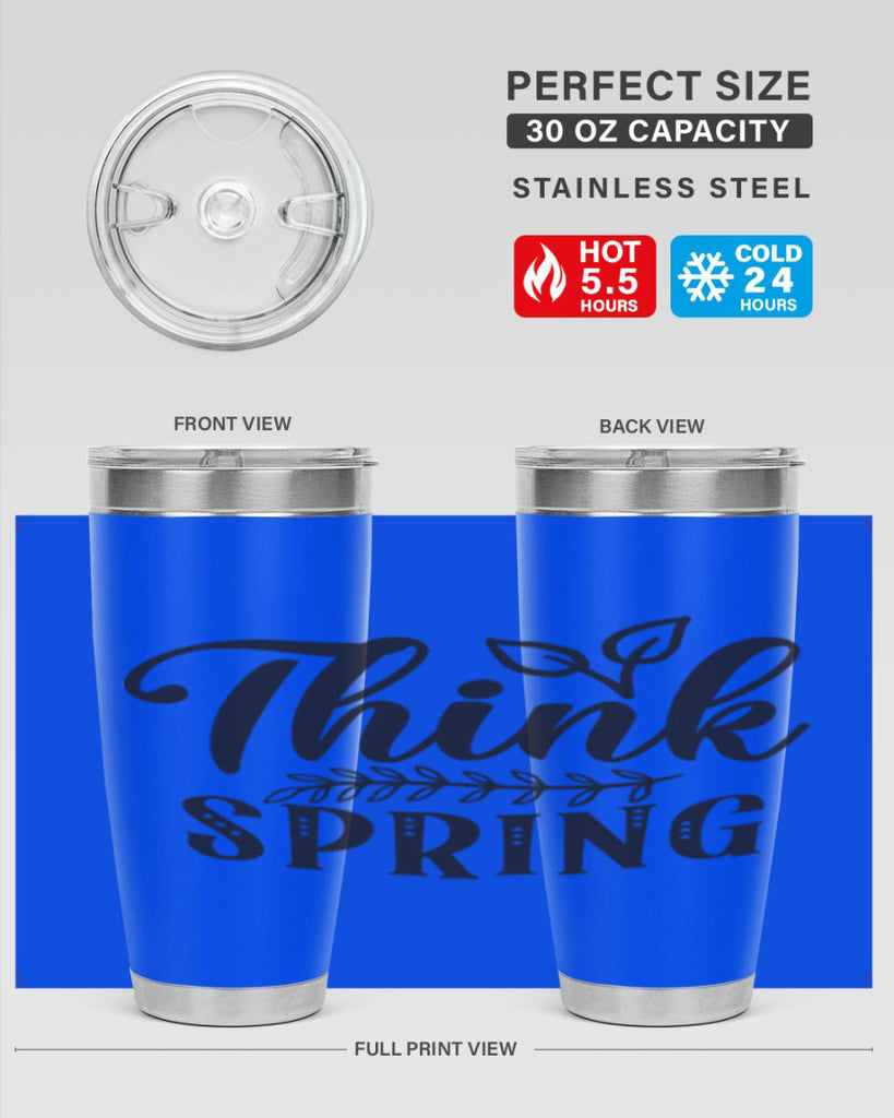 Think spring557#- spring- Tumbler