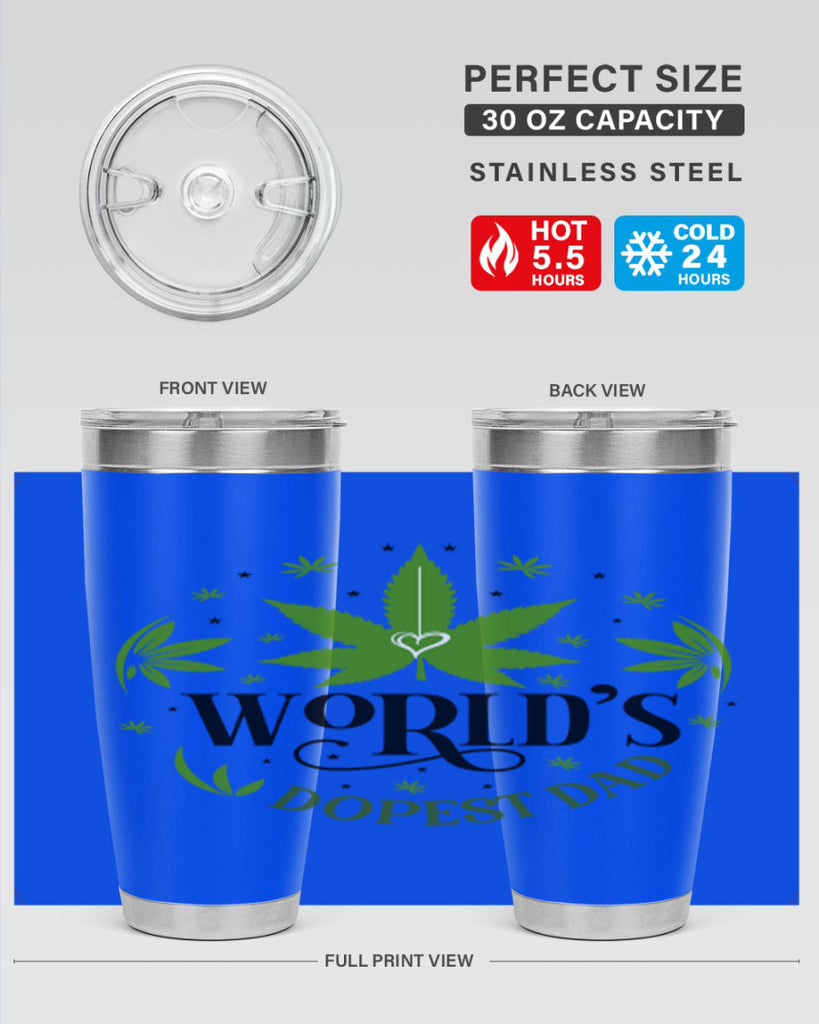 Worlds Dopest Dad 305#- marijuana- Tumbler