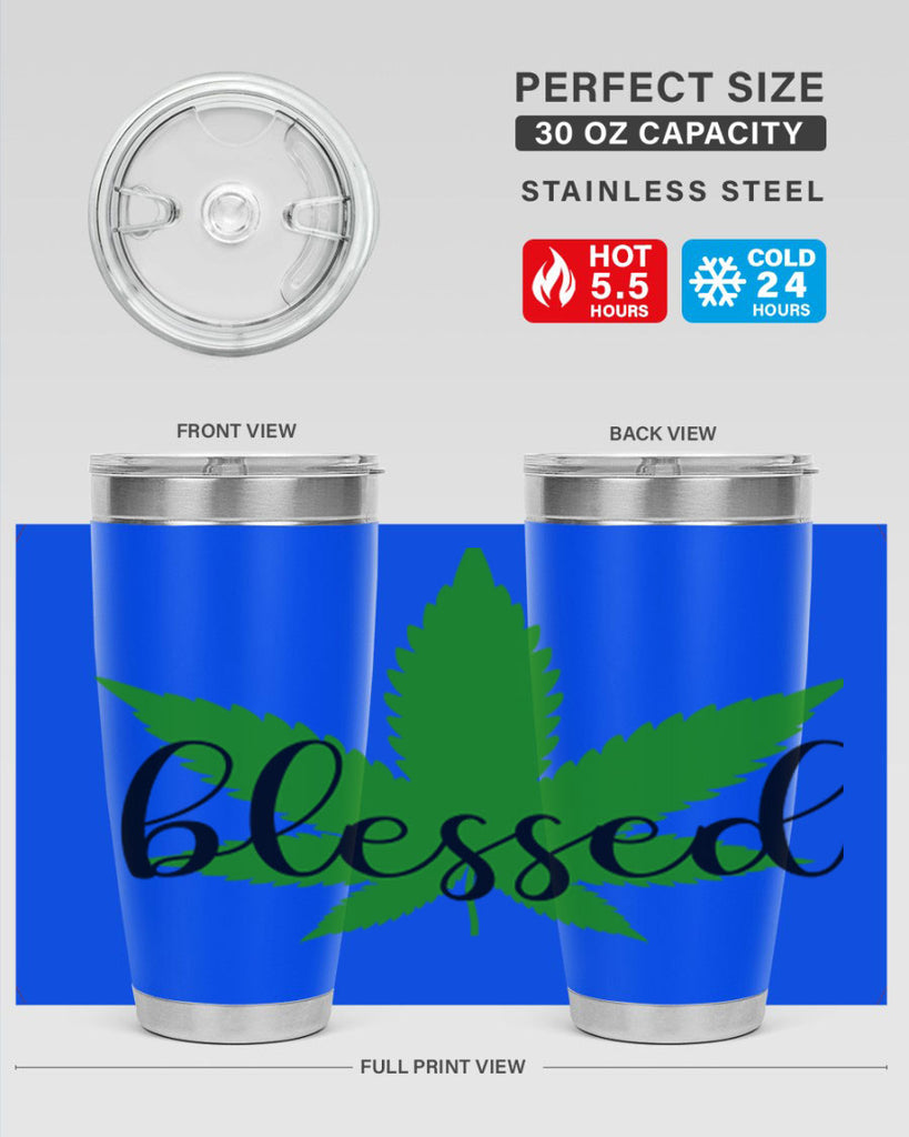 blessed 17#- marijuana- Tumbler