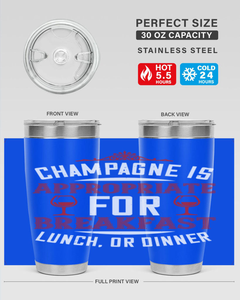 champagne is appropriate 88#- wine- Tumbler