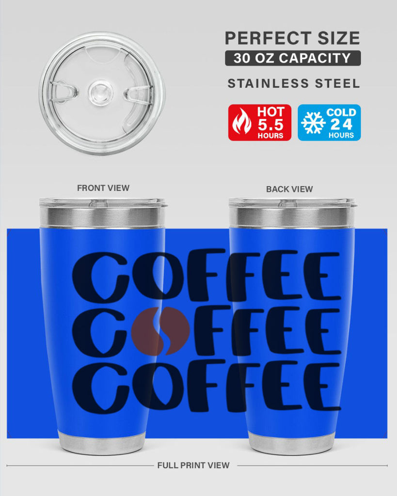 coffee coffee coffee 168#- coffee- Tumbler