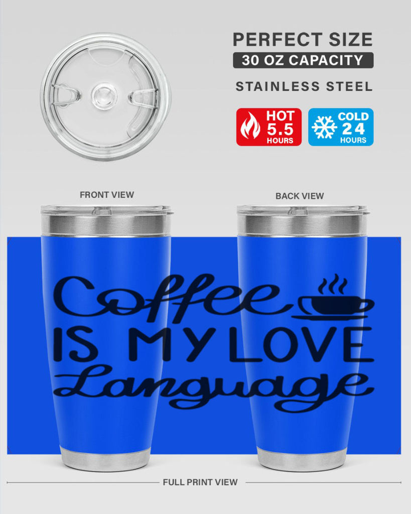 coffee is my love language 153#- coffee- Tumbler