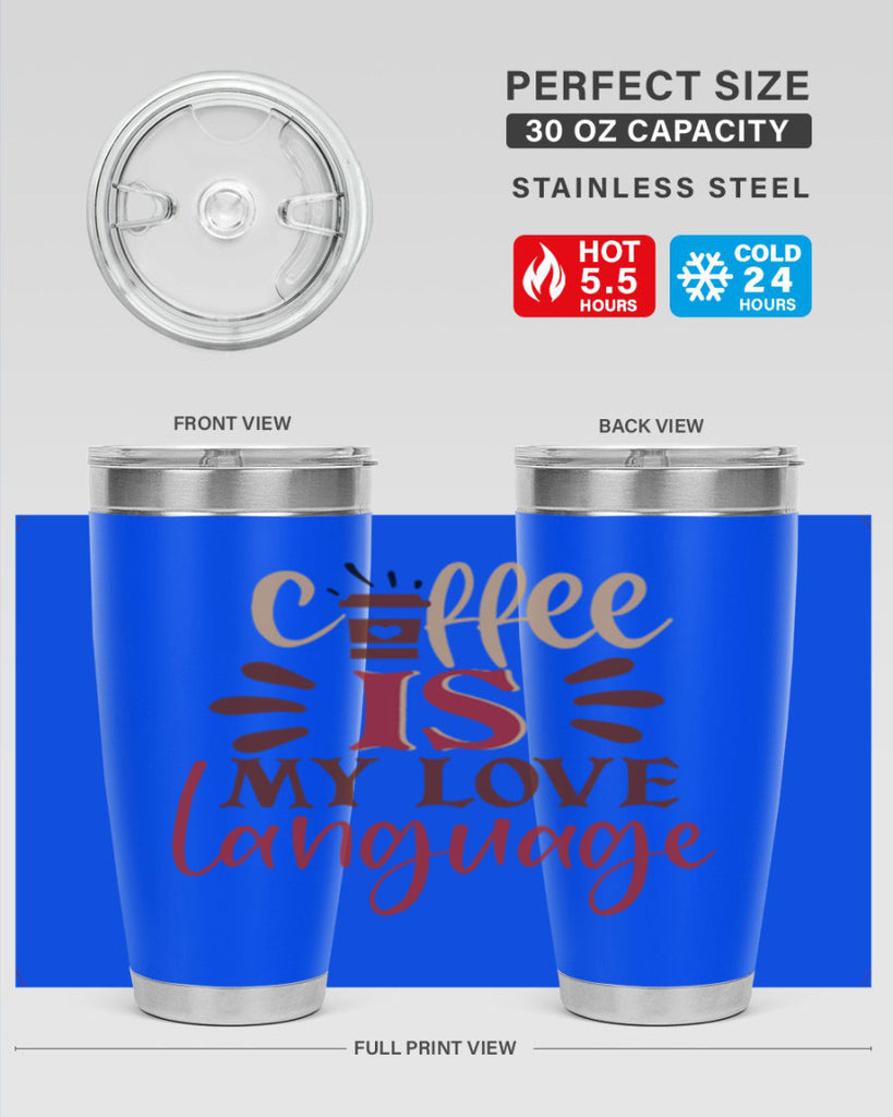 coffee is my love language 219#- coffee- Tumbler