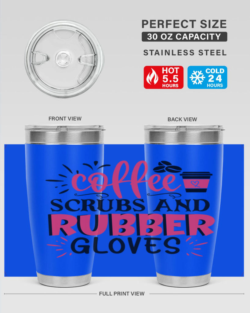 coffee scrubs and rubber gloves Style 393#- nurse- tumbler