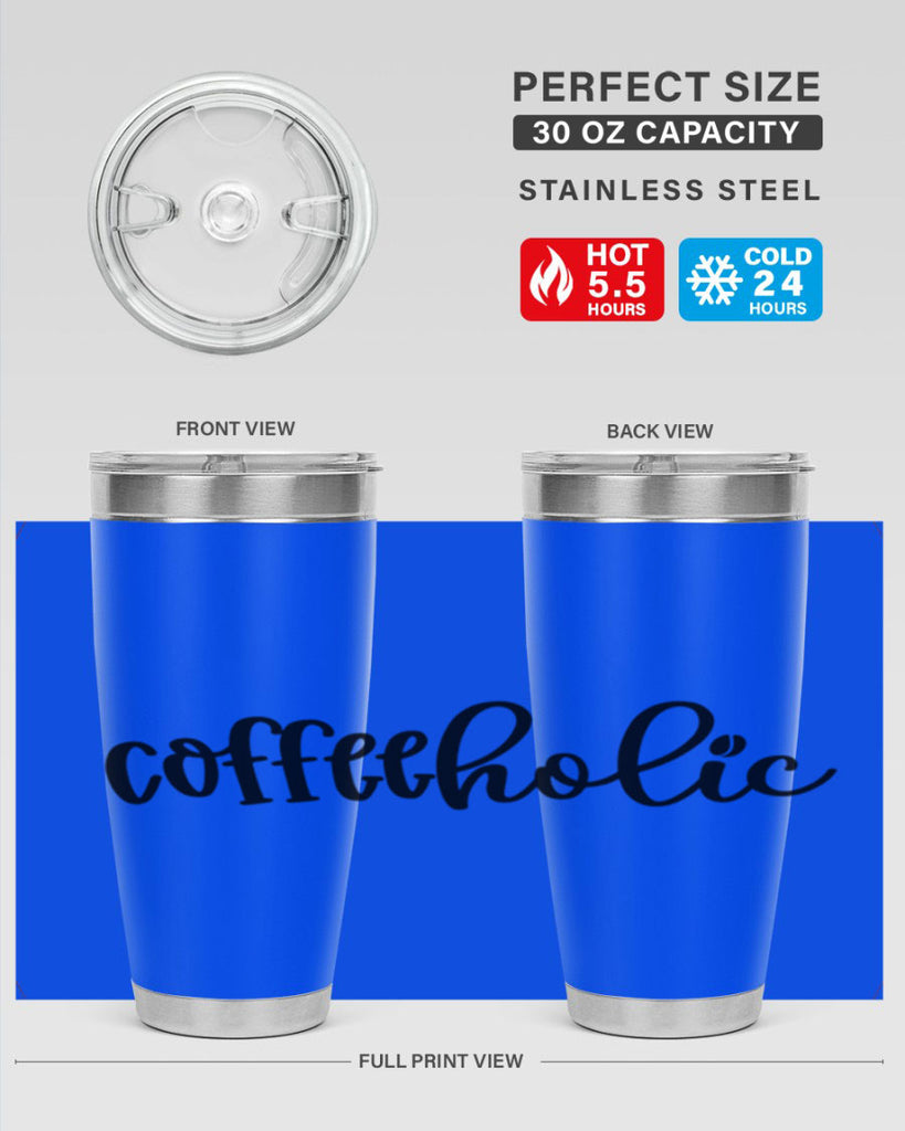 coffeeholic 131#- coffee- Tumbler