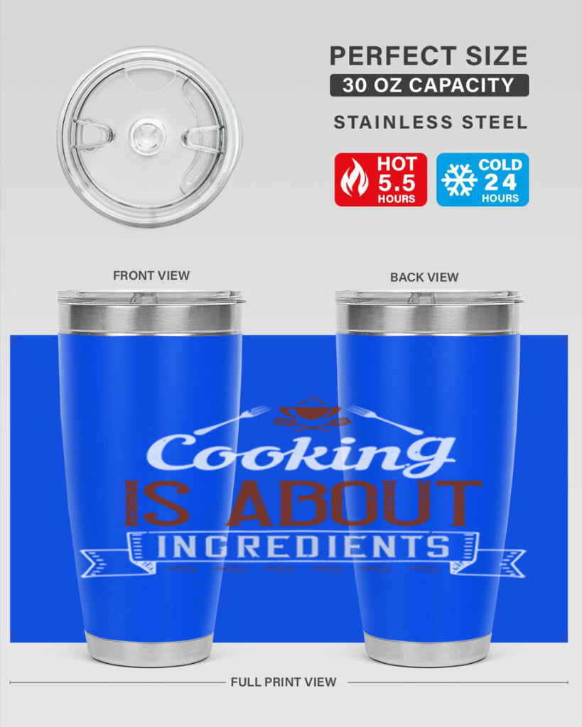 cooking is about ingredients 46#- cooking- Tumbler