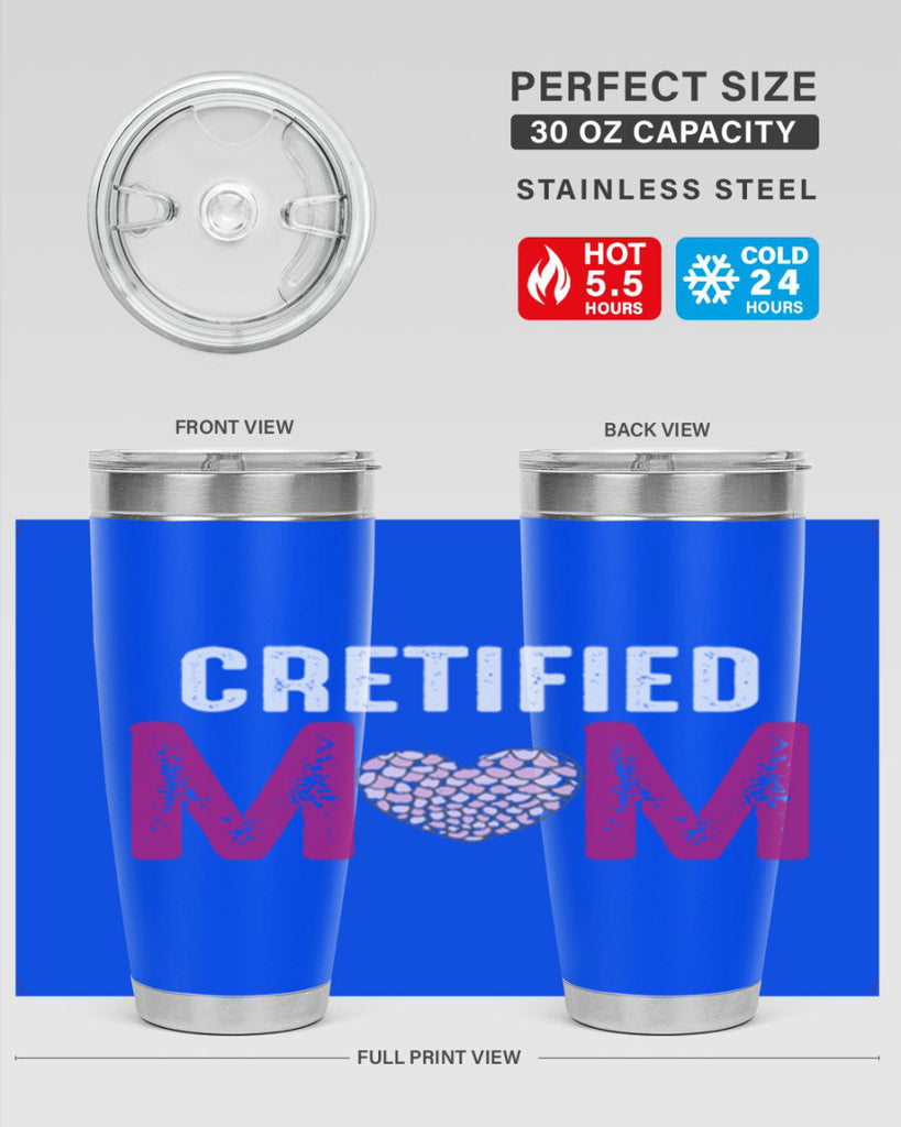 cretified mom 191#- mom- Tumbler