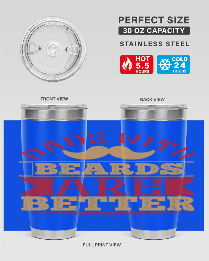 dads with beards are better 231#- fathers day- Tumbler
