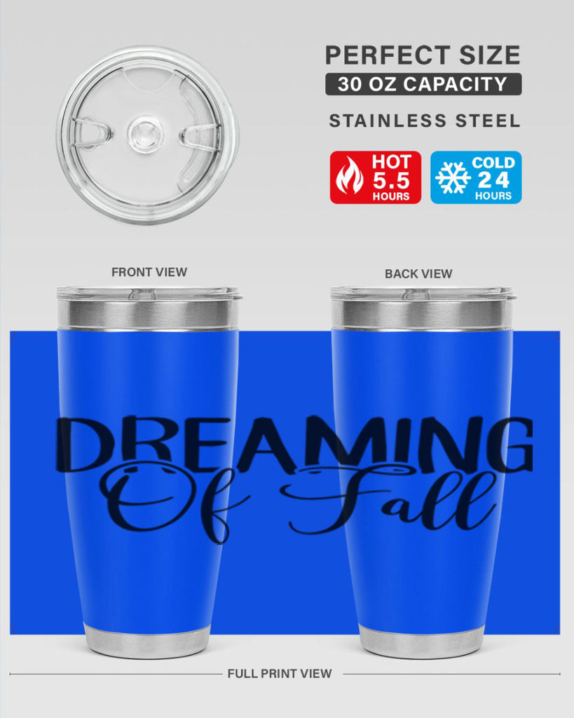dreaming of fall 71#- fall- Tumbler