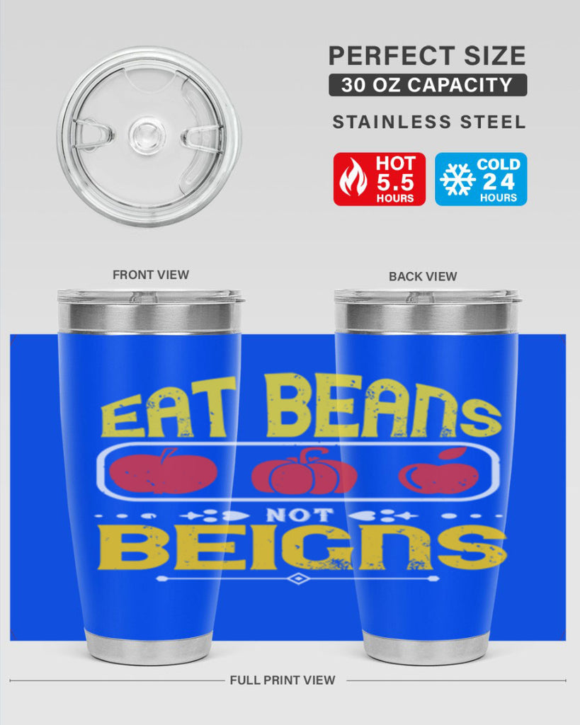 eat beansnot beigns 69#- vegan- Tumbler