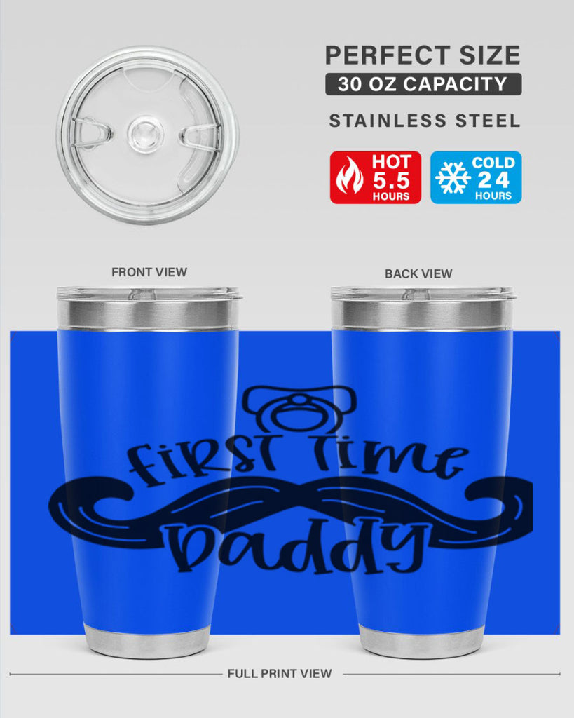 first time daddy 51#- fathers day- Tumbler