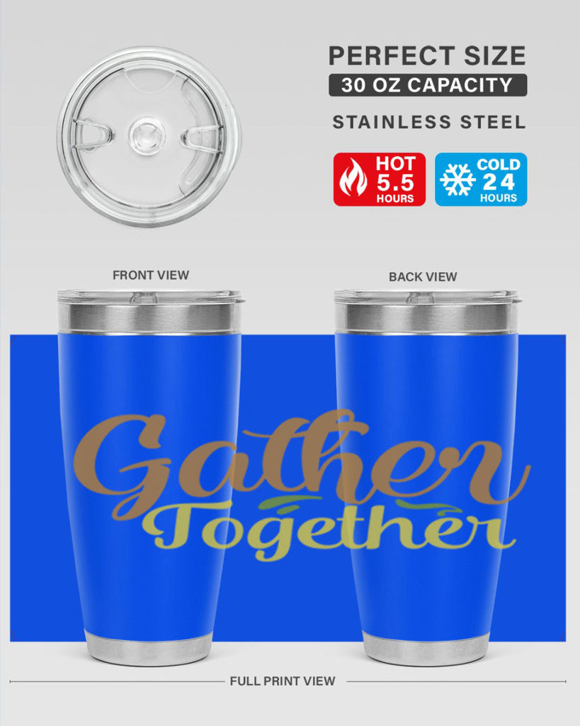 gather together 61#- thanksgiving- Tumbler