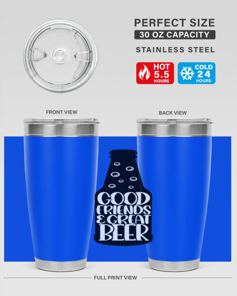 good friends great beer 39#- beer- Tumbler