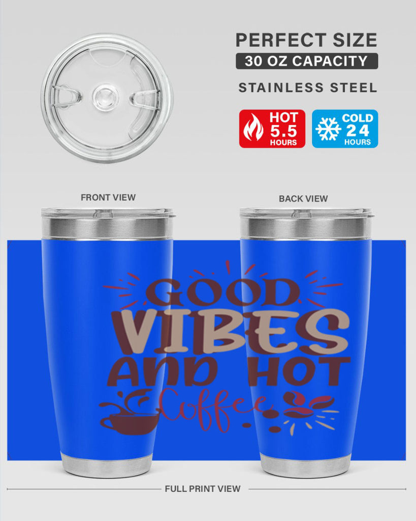 good vibes and hot coffee 212#- coffee- Tumbler