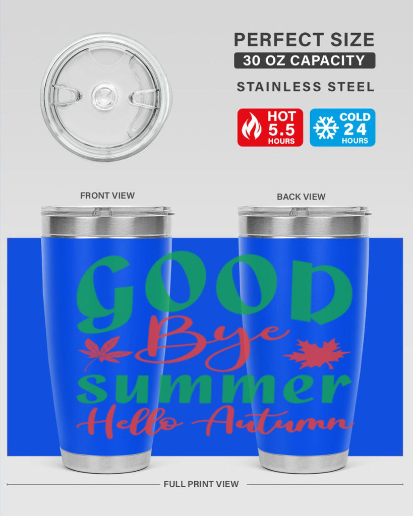 goodbye summer hello autumn 212#- fall- Tumbler