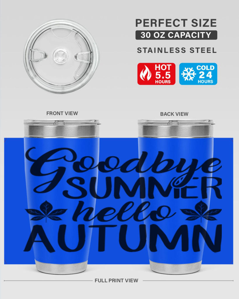 goodbye summer hello autumn 213#- fall- Tumbler