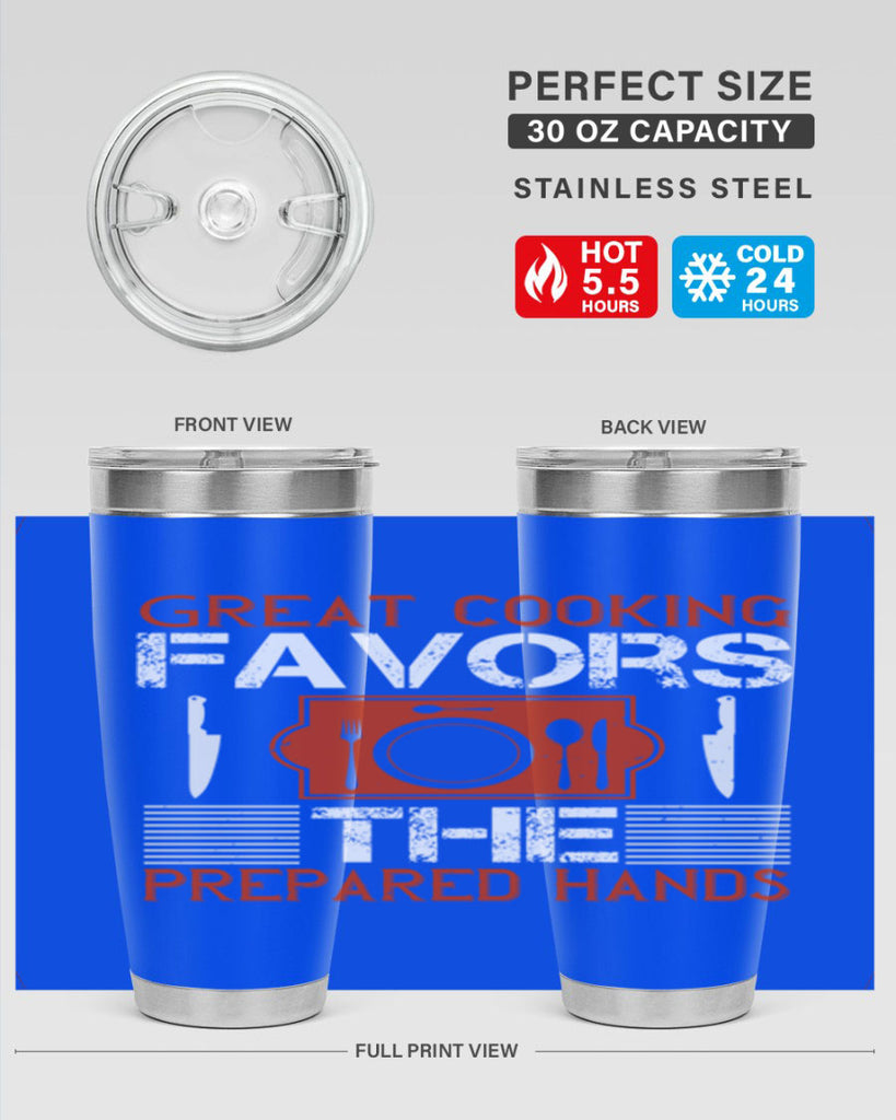 great cooking favors the prepared hands 37#- cooking- Tumbler