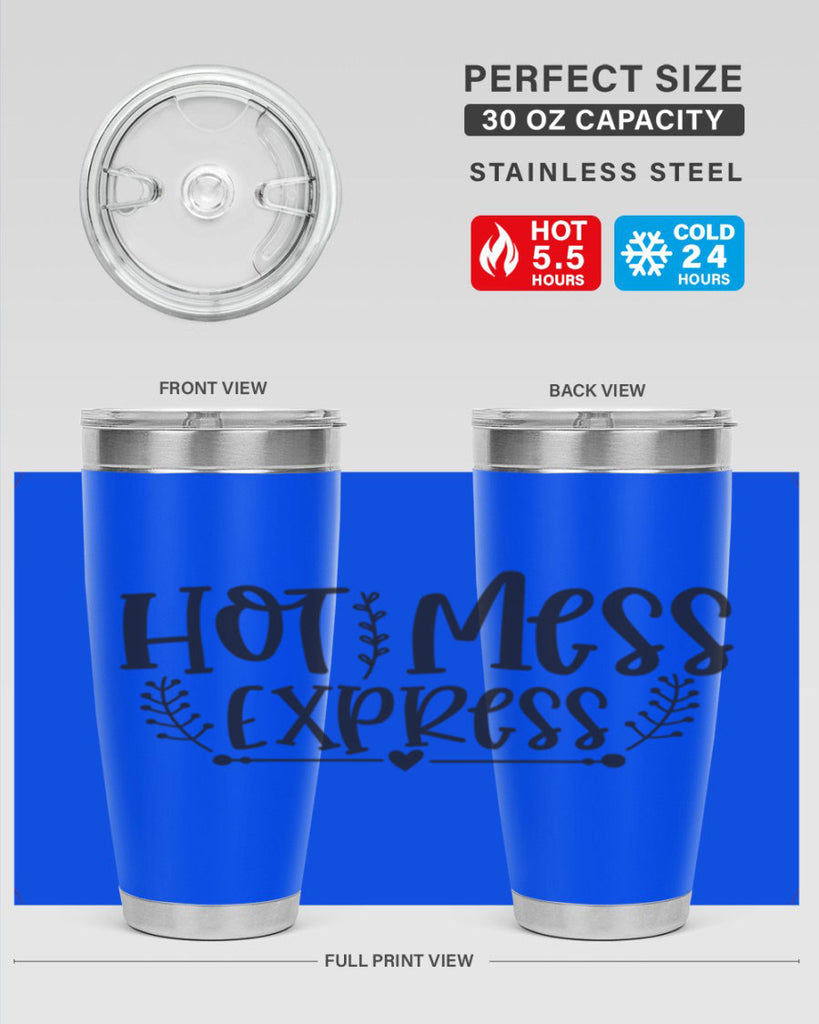 hot mess express 405#- mom- Tumbler