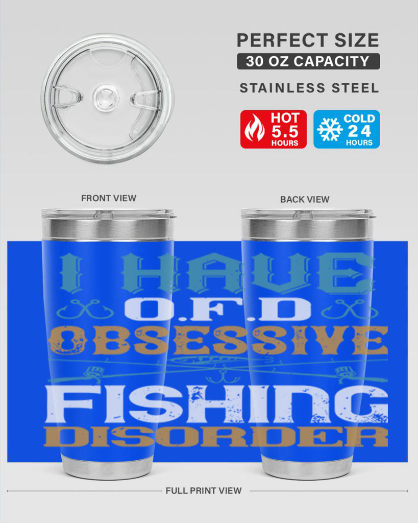 i have ofd obsessive fishing disorder 110#- fishing- Tumbler