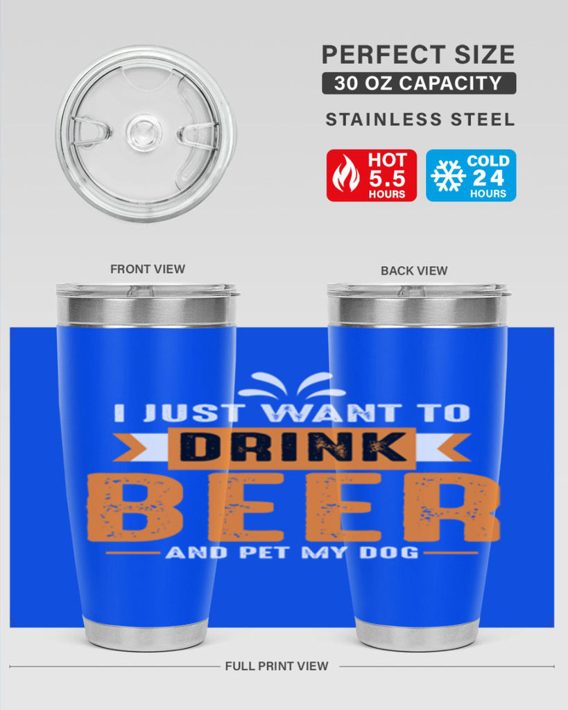 i just want drink beer 151#- beer- Tumbler