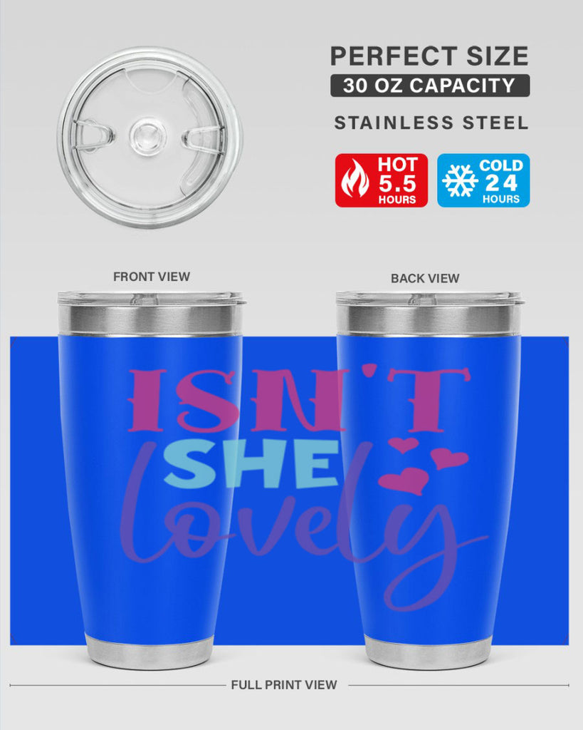 isnt she lovely Style 236#- baby- tumbler