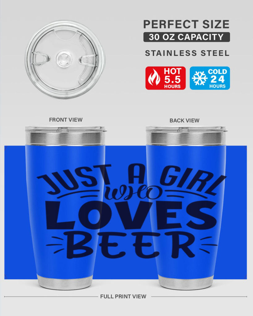 just a girl who loves beer 125#- beer- Tumbler